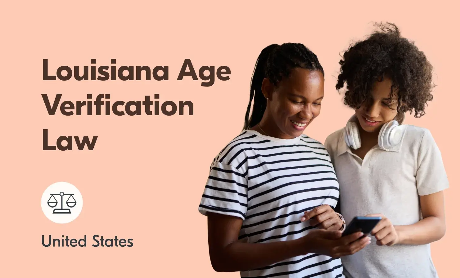 Image of a mother and son who are both looking at a mobile phone. The accompanying text reads "Louisiana Age Verification Law - United States".